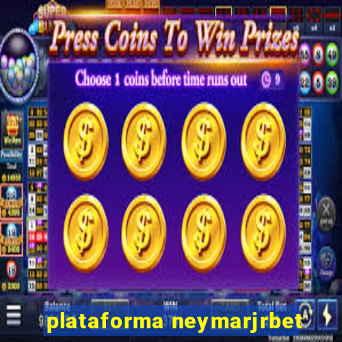 plataforma neymarjrbet